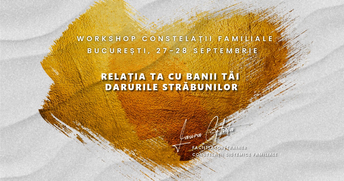 Workshop Constelații Familiale